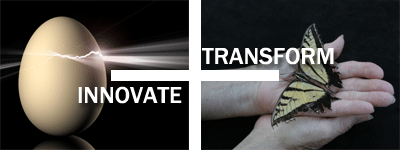 Innovate and Transform